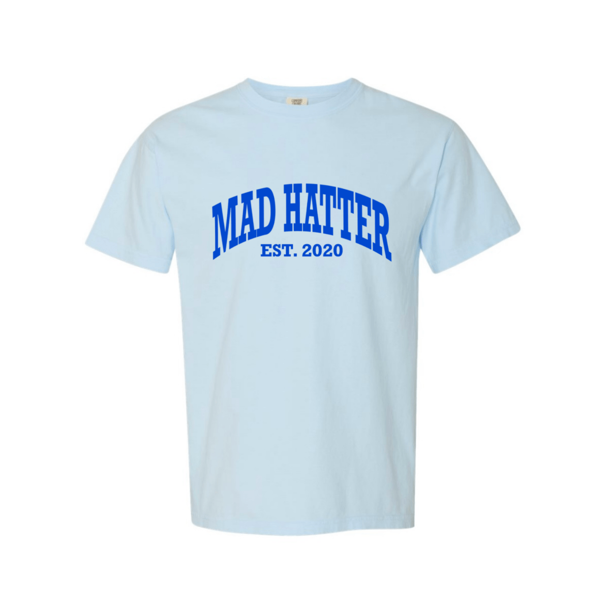 Mad Hatter Est. 2020 T-Shirt